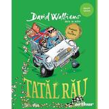 Tatal rau - David Walliams, editura Grupul Editorial Art