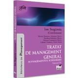 Tratat de Management General. Managementul Schimbarii Vol. 9 - Coord. Ion Stegaroiu, Editura Pro Universitaria