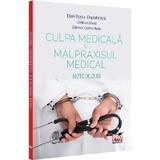 Culpa medicala si malpraxisul medical. Note de curs - Carmen Corina Radu, editura Pro Universitaria