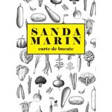 Carte de bucate - Sanda Marin, editura Rolcris 