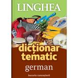 Dictionar tematic german, editura Linghea