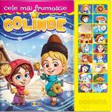 Cele mai frumoase colinde. Carte cu sunete, editura Dorinta