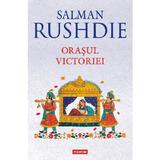 Orasul Victoriei - Salman Rushdie, editura Polirom