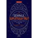 Care este semnul sufletului tau? - Debbie Frank, editura Prestige