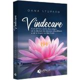 Vindecare - Oana Stuparu, editura Evrika