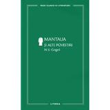 Mantaua si alte povestiri - N.V. Gogol, editura Litera