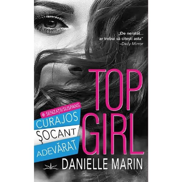 Top Girl - Danielle Marin, editura Prestige