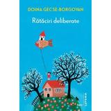 Rataciri deliberate - Doina Gecse-Borgovan, editura Litera