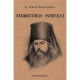 Faramiturile ospatului - Sfantul Ignatie Briancianinov, editura Renasterea