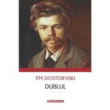 Dublul - F. M. Dostoievski, editura Hoffman