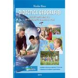 Didactica Geografiei Pentru Cadrele Didactice din Invatamantul Gimnazial Si Liceal, Editura Cd Press