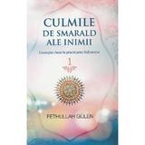 Culmile de smarald ale inimii Vol.1 Concepte cheie in practicarea Sufismului  - Fethullah Gulen, editura Tritonic