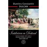 Intalnirea cu destinul. Editie aniversara - Dumitru Constantin Dulcan, editura Scoala Ardeleana