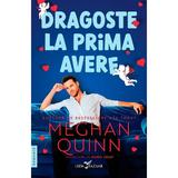 Dragoste la prima avere - Meghan Quinn, editura Leda