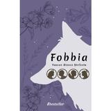 Fobbia - Vascan Bianca Stefania, editura Bestseller