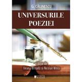 Universurile poeziei - George Calinescu, editura Cetatea de Scaun