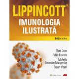 Lippincott: Imunologia ilustrata - Thao Doan, Fabio Lievano, Michelle Swanson-Mungerson, Susan Viselli, editura All