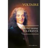 Tratat Despre Toleranta - Voltaire, Editura Herald