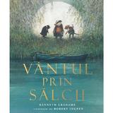 Vantul prin salcii - Kenneth Grahame, editura Grupul Editorial Art