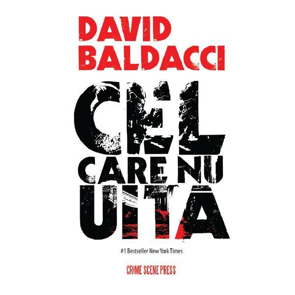 Cel care nu uita. Seria Amos Decker Vol.1 - David Baldacci, editura Crime Scene Press