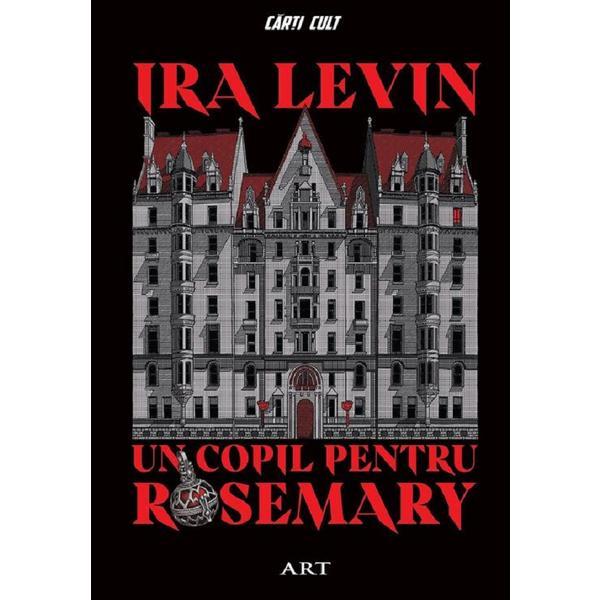 Un copil pentru Rosemary - Ira Levin, editura Grupul Editorial Art