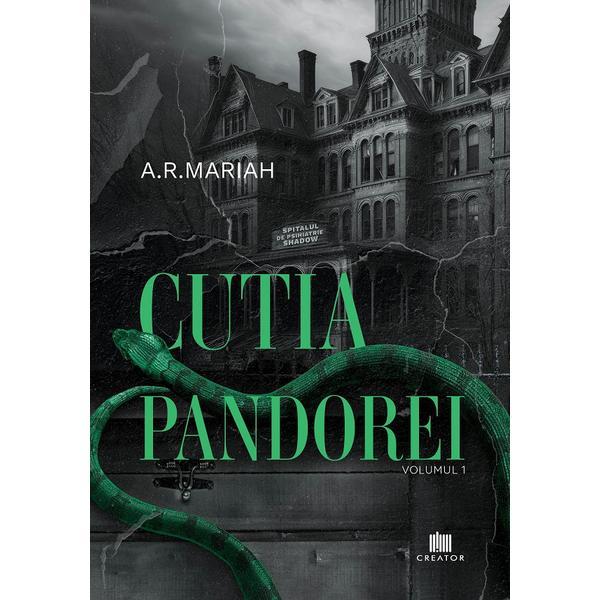 Cutia Pandorei Vol.1 - A. R. Mariah, Editura Creator