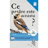 Ce pasare este aceasta? - Volker Dierschke, editura Casa