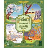 Cartea anotimpurilor. O calatorie prin natura fascinanta a lumii - Lucy Brownridge, editura Didactica Publishing House