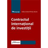 Contractul international de investitii - Ionela-Diana Patrasc-Balan, editura Hamangiu