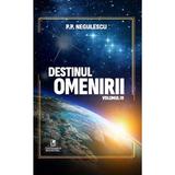 Destinul omenirii Vol.4 - P. P. Negulescu, editura Cartea Romaneasca Educational