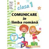 Comunicare in limba romana - Clasa 1 Partea 2 - Caiet (I) - Niculina I. Visan, Cristina Martin, Arina Damian, editura Elicart
