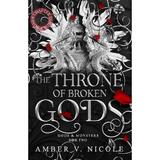 The Throne of Broken Gods. Gods and Monsters #2 - Amber V. Nicole, editura Headline Publishing Group