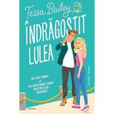 Indragostit lulea - Tessa Bailey, editura Nemira