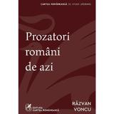 Prozatori romani de azi - Razvan Voncu, editura Cartea Romaneasca