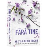 Fara tine. Seria addicted Vol.2 - Krista Ritchie, Becca Ritchie, editura Epica