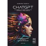 ChatGPT. Mastering conversations with artificial intelligence - Dumitru Radoiu, editura Lebada Neagra