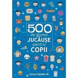 500 De Glume Jucause Pentru Copii Ed.2, Editura Paralela 45