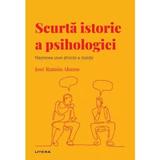 Descopera Psihologia. Scurta Istorie A Psihologiei - Jose Ramon Alonso, Editura Litera