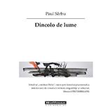 Dincolo de lume - Paul Sarbu, editura Hoffman