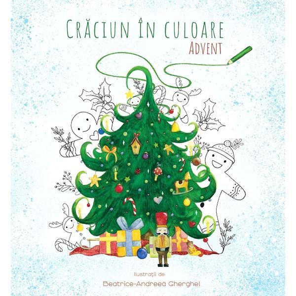 Craciun in culoare. Advent - Beatrice-Andreea Gherghel, editura Sofiami