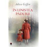 In linistea padurii - Adiva Geffen, editura Rao