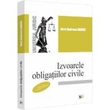 Izvoarele obligatiilor civile Ed.2 - Nora Andreea Daghie, editura Universul Juridic
