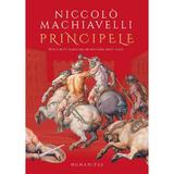 Principele - Niccolo Machiavelli, editura Humanitas