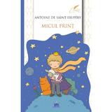 Micul print - Antoine de Saint-Exupery, editura Didactica Publishing House