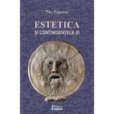 Estetica si contingentele ei - Titu Popescu, editura Limes