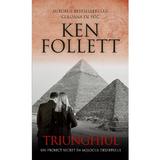 Triunghiul - Ken Follett, editura Rao