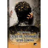 Lectii de intuneric si de lumina - Adam Katzmann, editura Aius