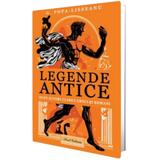 Legende Antice editura Paul Editions, autor G Popalisseanu