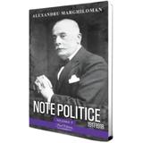 Note politice vol. 3 . 1917-1918 editura Paul Editions autor Alexandru Marghiloman