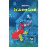 Dulcea mea toamna - Sandu Frunza, editura Neuma